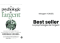 La psychologie de l’argent : Morgan HOUSEL