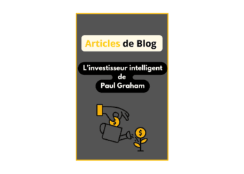  L'Investisseur intelligent de Benjamin Graham.