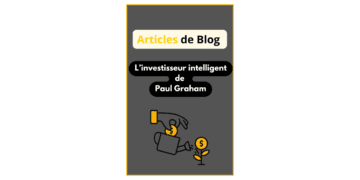  L'Investisseur intelligent de Benjamin Graham.