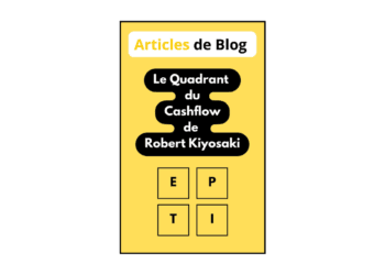 Le Quadrant du Cashflow de Robert Kiyosaki
