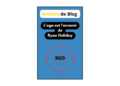 L'ego est l'ennemi par Ryan Holiday