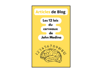 Les 12 lois du cerveau par J. Medina