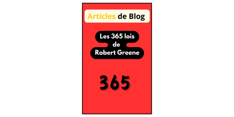 Les 365 lois de Robert Greene.