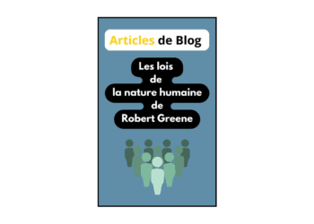 Les lois de la nature humaine par Robert Greene