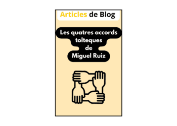 Les 4 accords toltèques de Ruiz