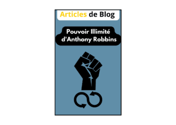 Pouvoir illimité par Anthony Robbins